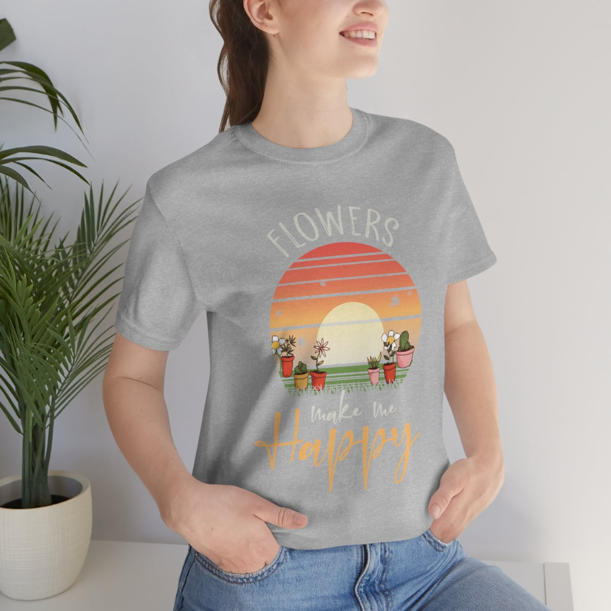 Flowers Make Me Happy - Unisex T-Shirt