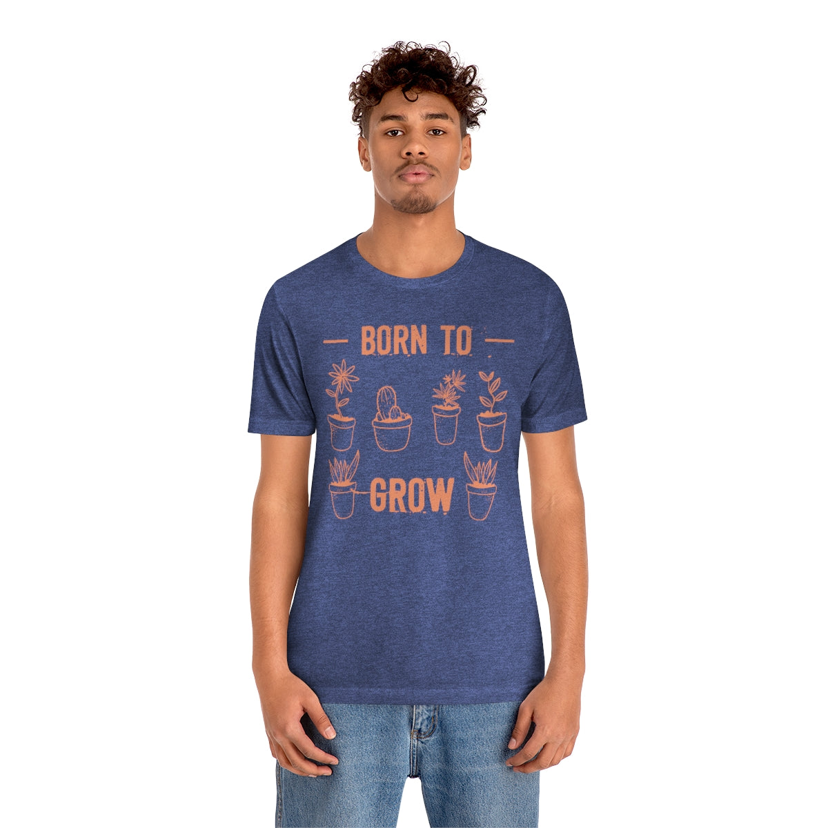 Born To Grow - Unisex T-Shirt
