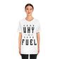 Your Why is Your Fuel - Unisex T-Shirt