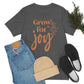 Grow For Joy - Unisex T-Shirt
