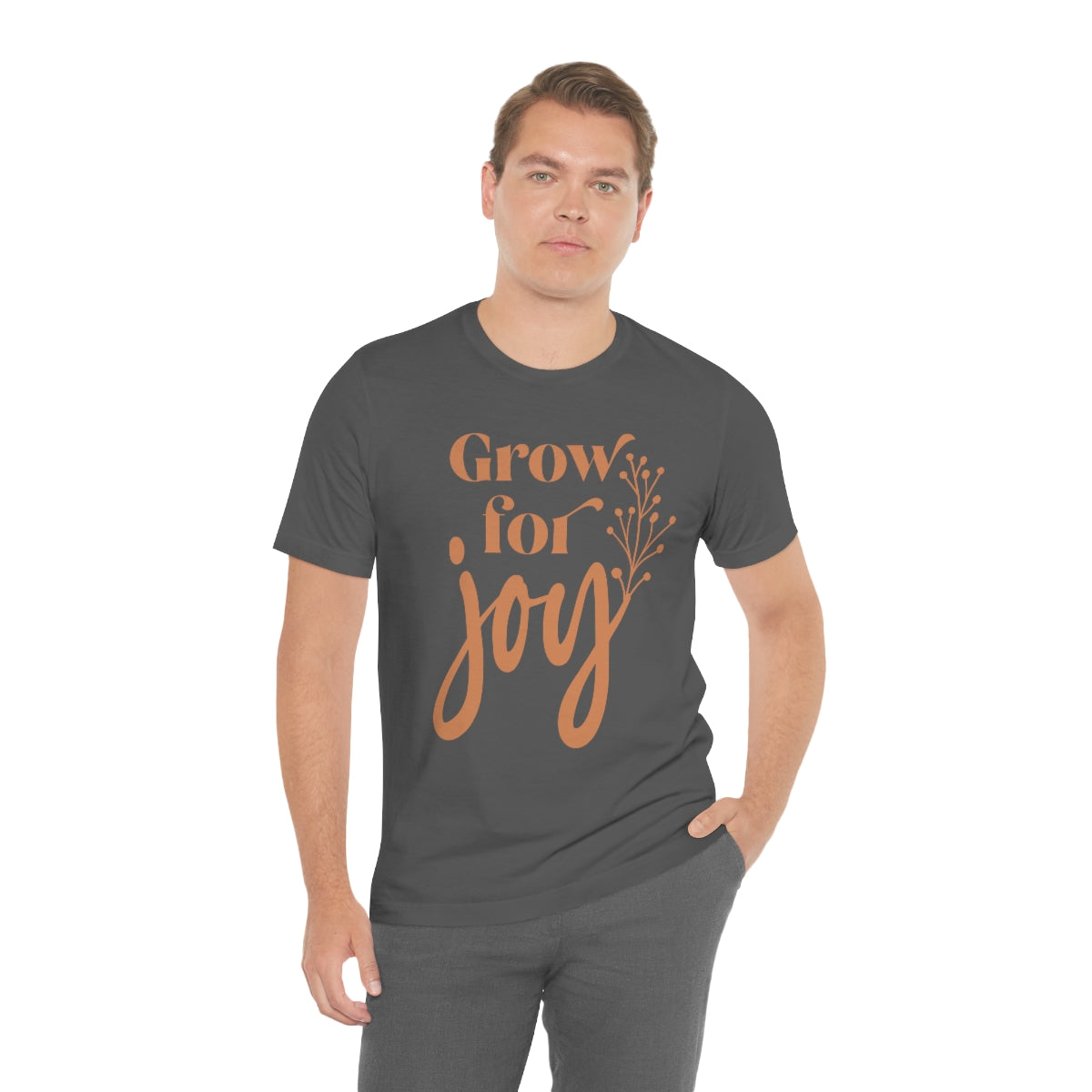 Grow For Joy - Unisex T-Shirt