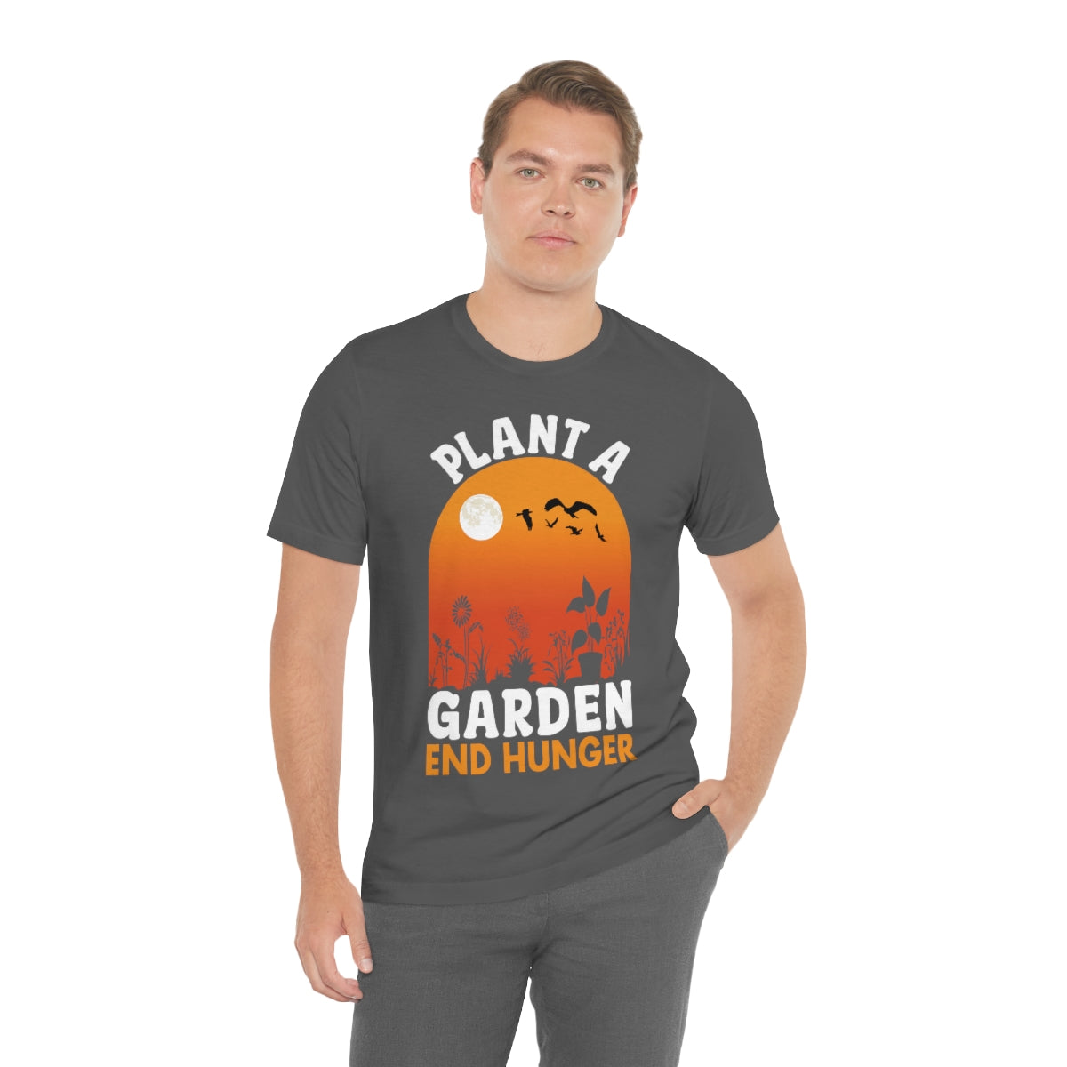 Plant a Garden End Hunger - Unisex T-Shirt