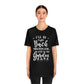 I'll Be Right Back ... Still In The Garden - Unisex T-Shirt