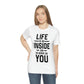 Life is an Inside Job - Unisex Jersey Short Sleeve Tee