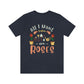 All I Want to Grow are Roses - Unisex T-Shirt
