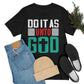 Do it as Unto God - Unisex T-Shirt