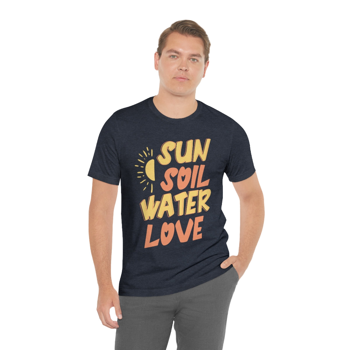 Sun Soil Water Love - Unisex T-Shirt