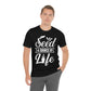 Seed a Source of Life - Unisex T-Shirt