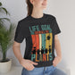 Life Goal Grow all the Plants - Unisex T-Shirt