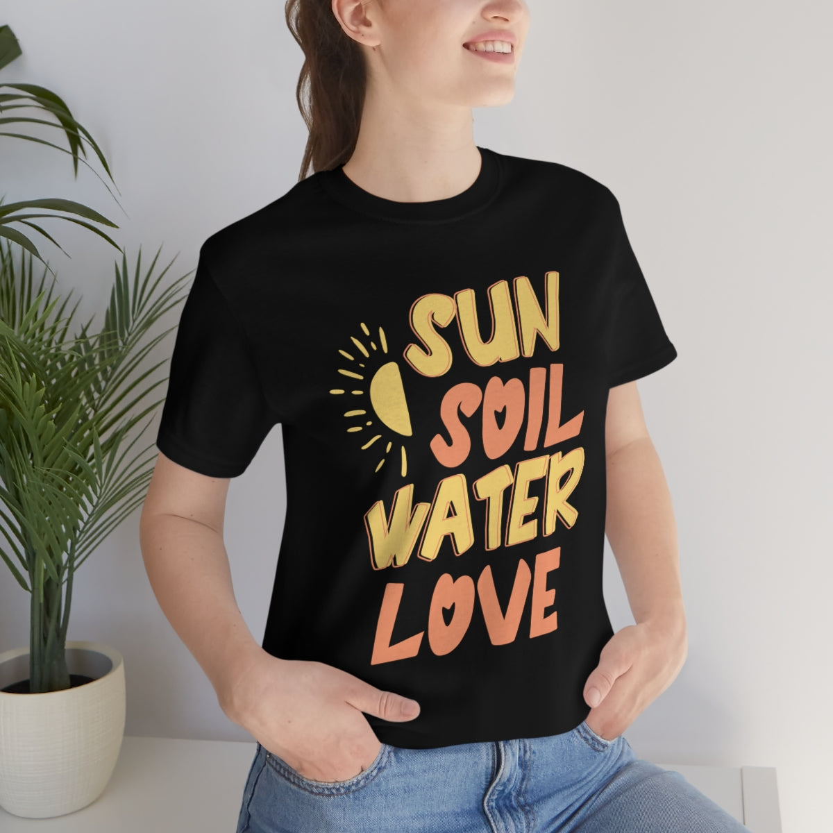 Sun Soil Water Love - Unisex T-Shirt