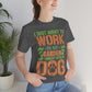 I Just Want to Work in My Garden and Hangout With My Dog - Unisex T-Shirt