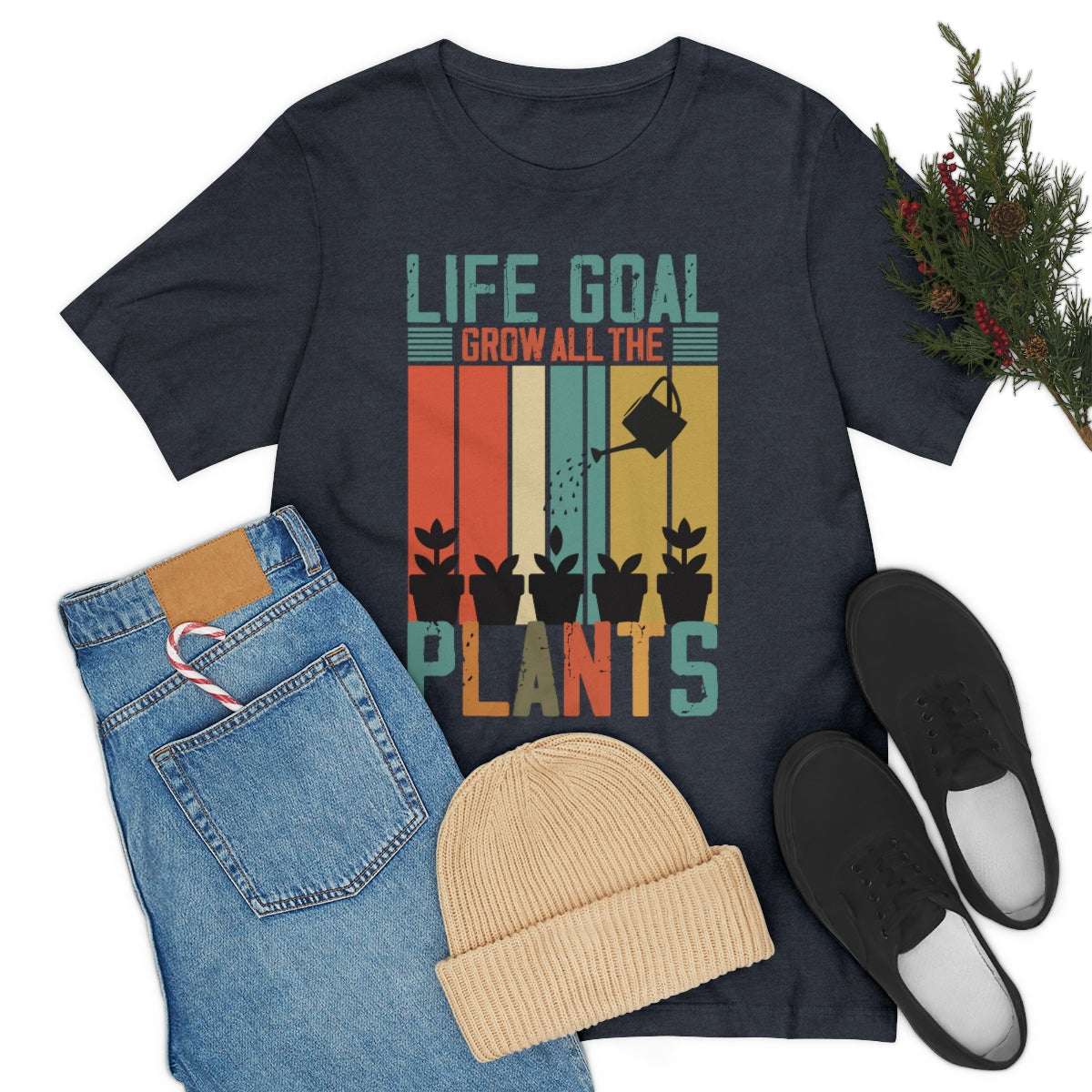 Life Goal Grow all the Plants - Unisex T-Shirt