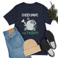 Gardening is My Therapy (Water) - Unisex T-Shirt