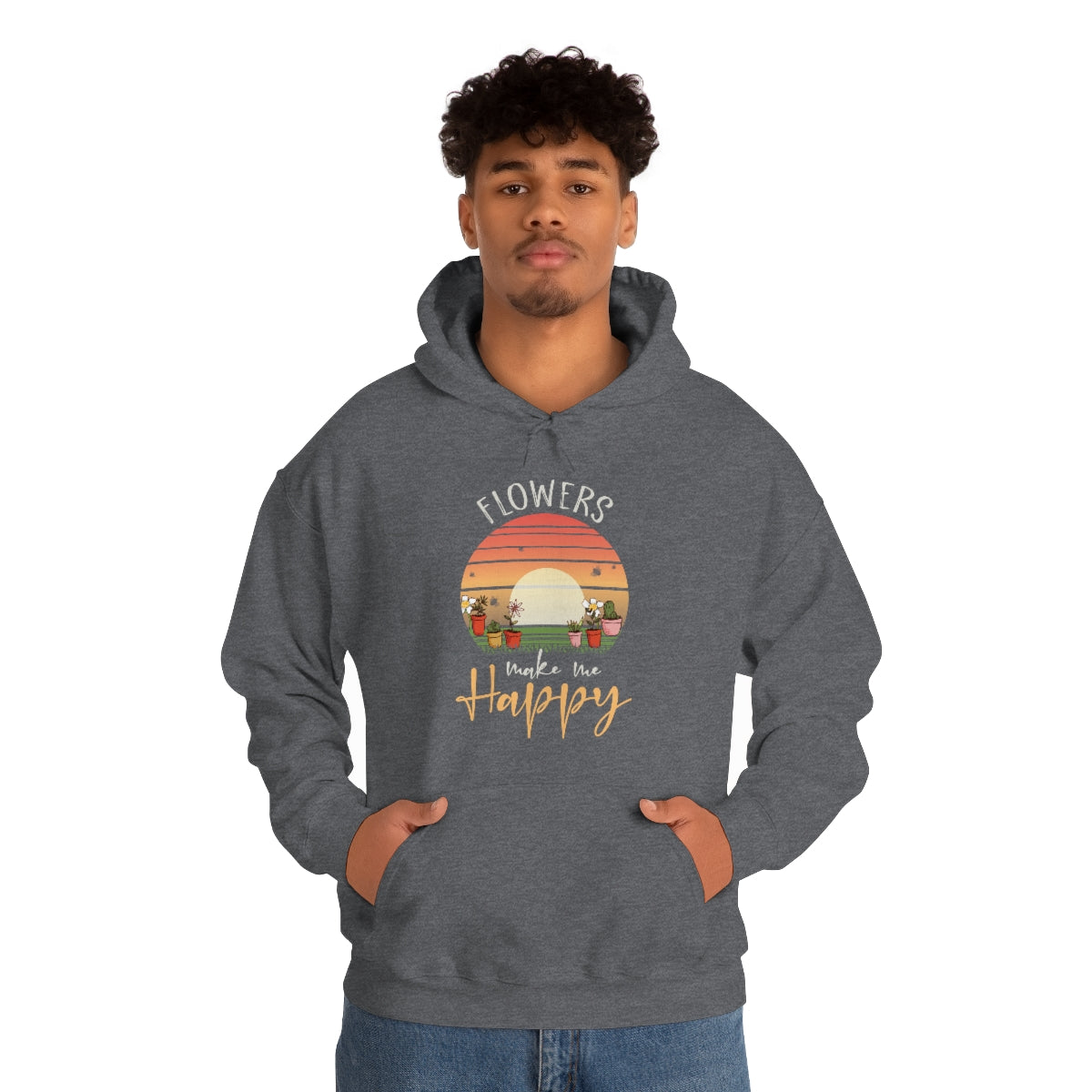 Flowers Make Me Happy - Unisex Heavy Blend™ Hooded Sweatshirt