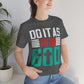 Do it as Unto God - Unisex T-Shirt