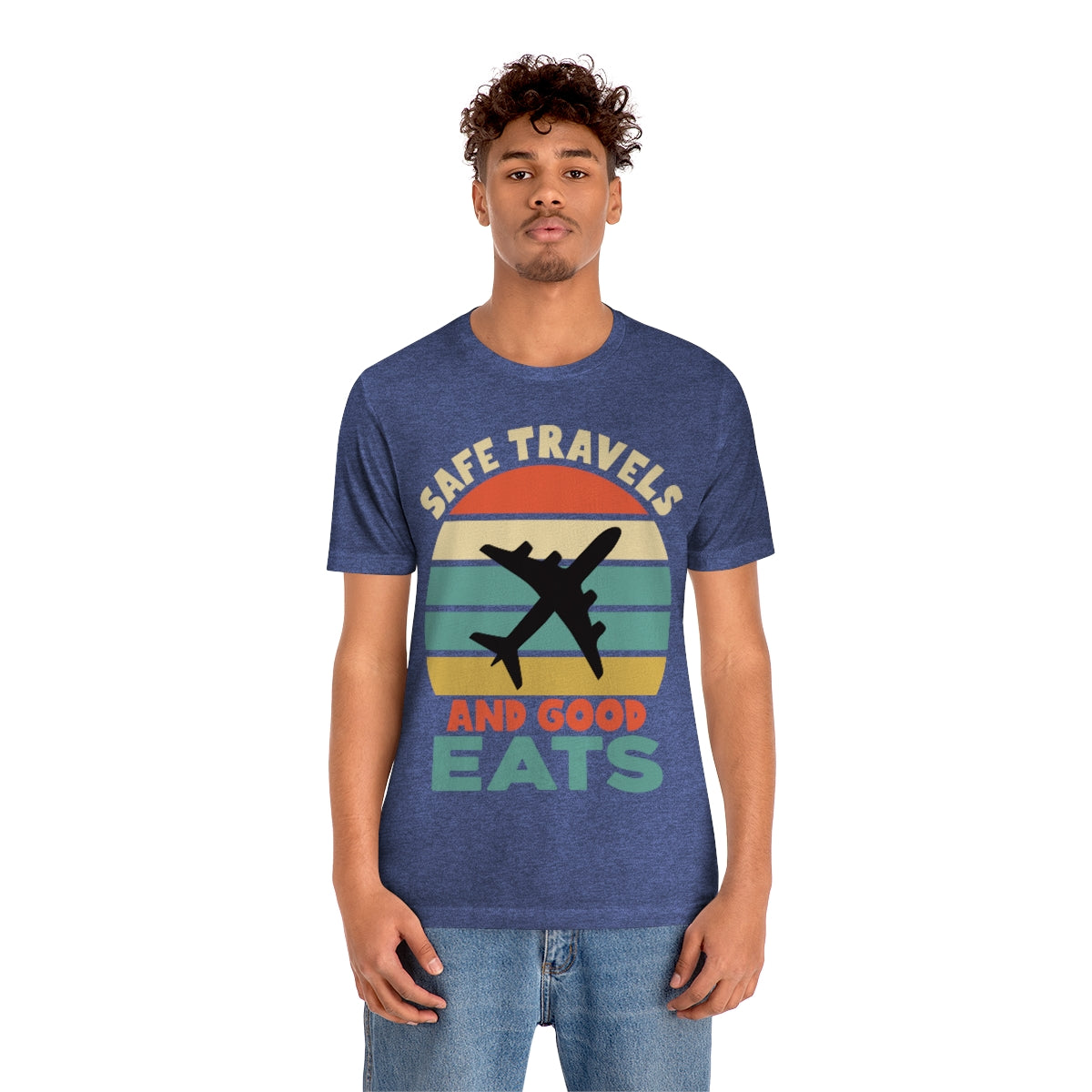 Safe Travels and Good Eats - Unisex T-Shirt