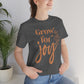 Grow For Joy - Unisex T-Shirt