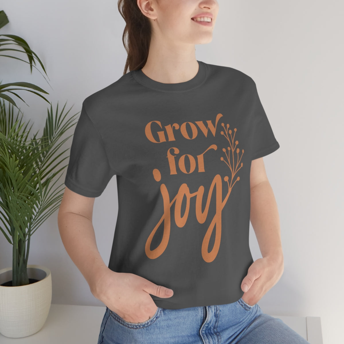 Grow For Joy - Unisex T-Shirt