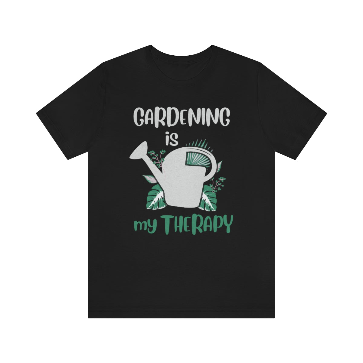 Gardening is My Therapy (Water) - Unisex T-Shirt
