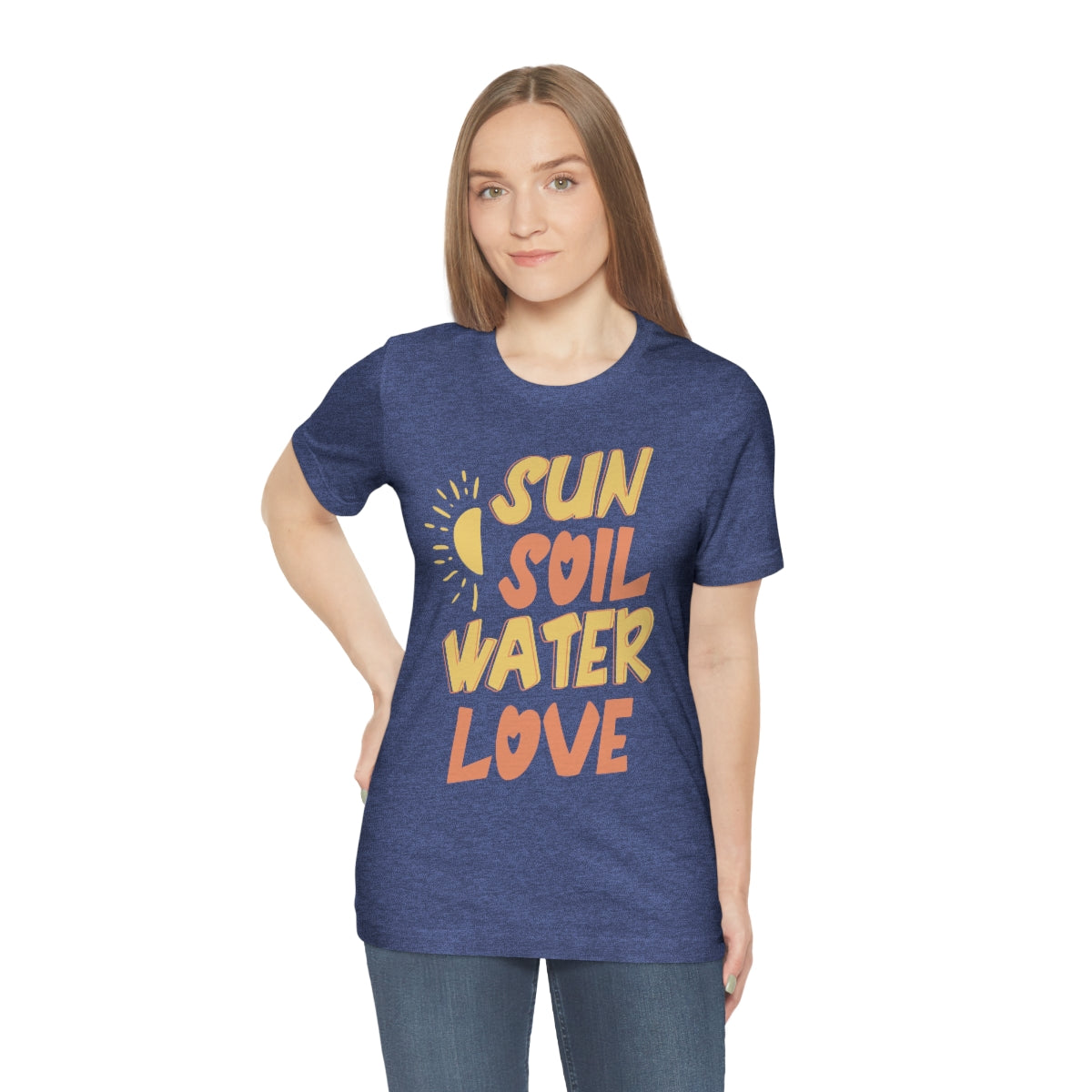 Sun Soil Water Love - Unisex T-Shirt