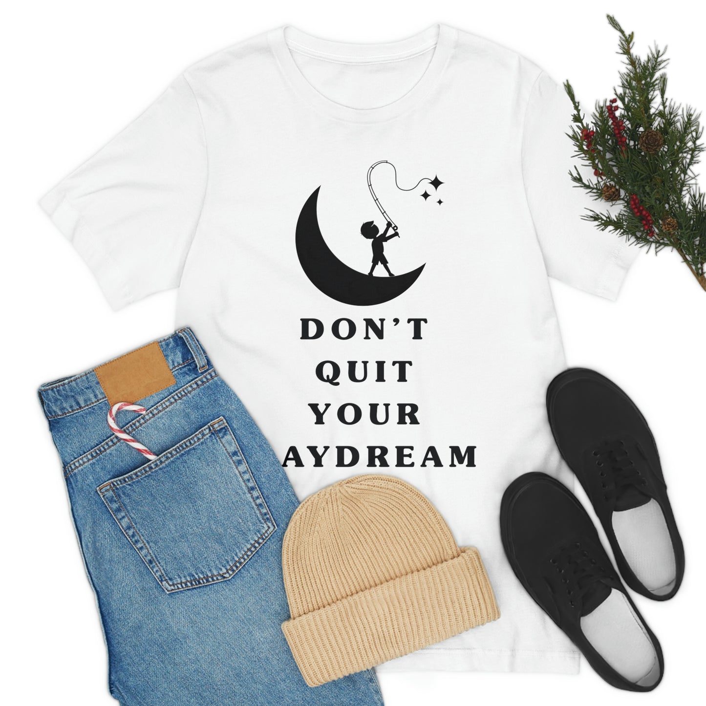 Don't Quit Your Day Dream - Unisex Jersey Short Sleeve Tee