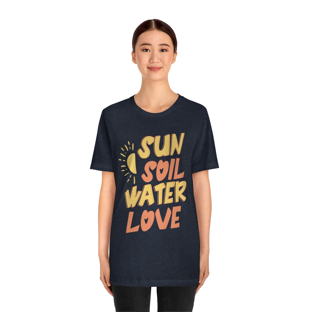 Sun Soil Water Love - Unisex T-Shirt