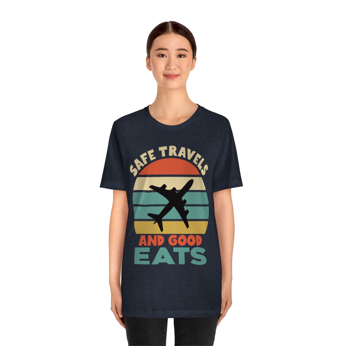 Safe Travels and Good Eats - Unisex T-Shirt