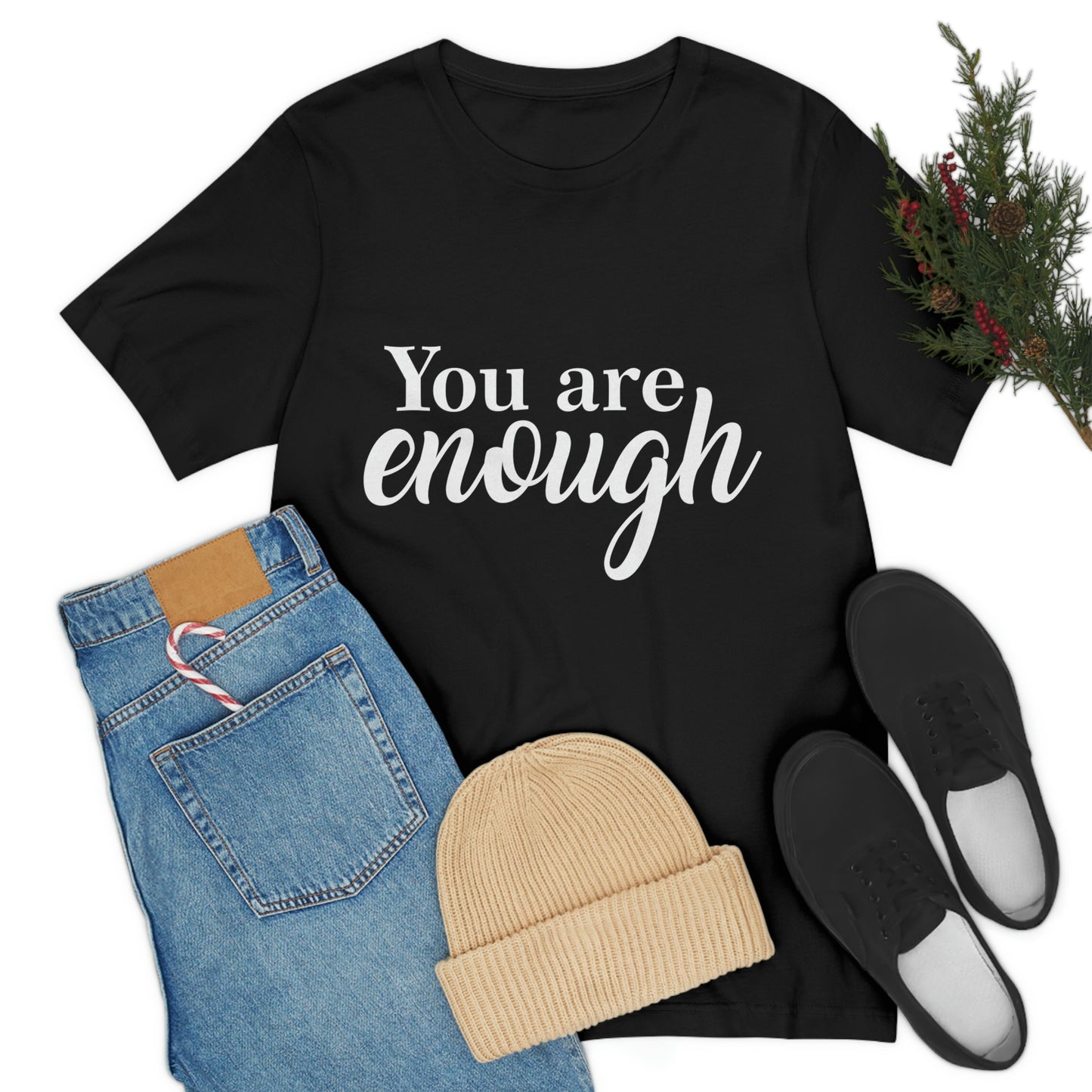 You are Enough - Unisex Jersey Short Sleeve Tee