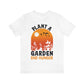 Plant a Garden End Hunger - Unisex T-Shirt