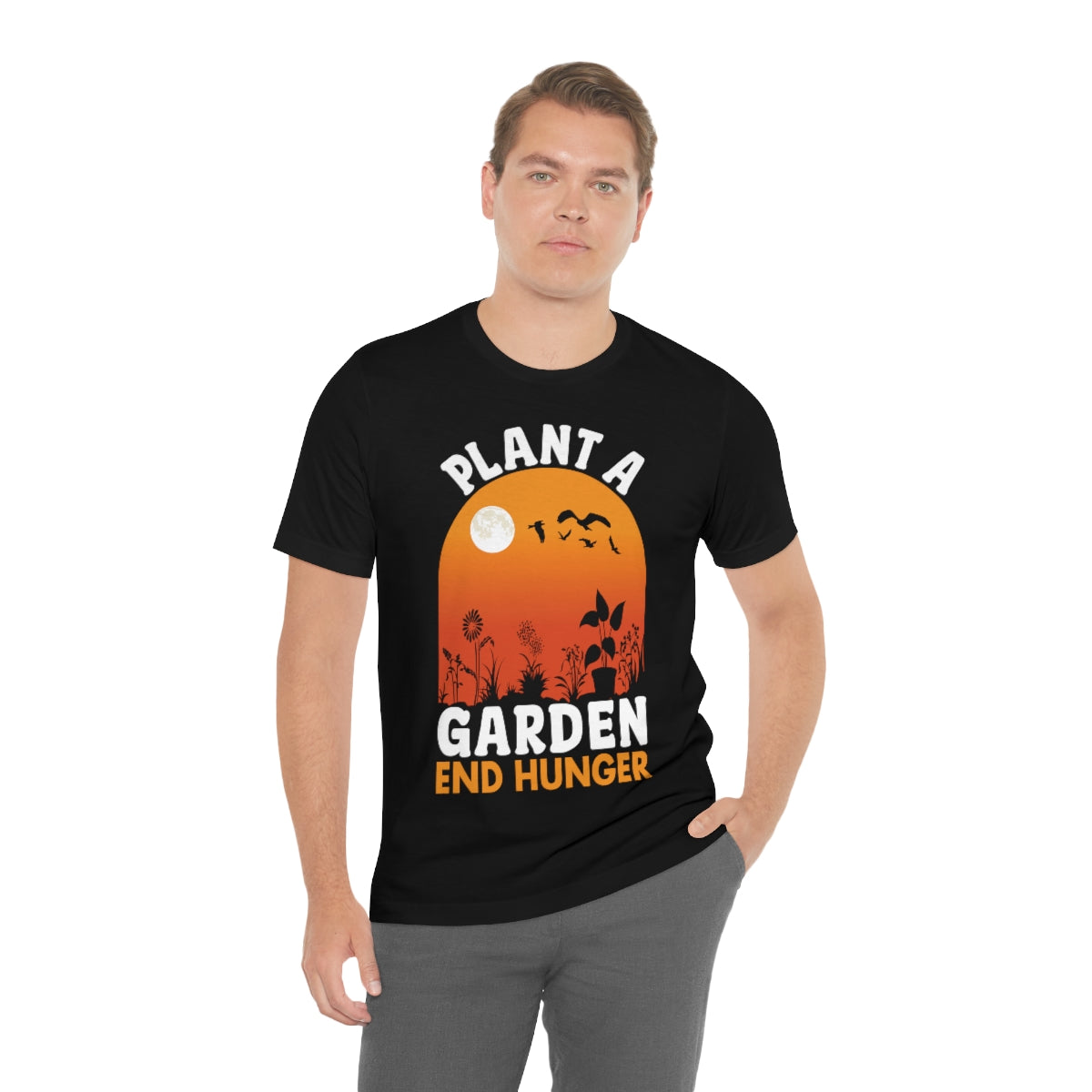 Plant a Garden End Hunger - Unisex T-Shirt