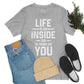 Life is an Inside Job - Unisex Jersey Short Sleeve Tee
