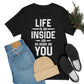 Life is an Inside Job - Unisex Jersey Short Sleeve Tee