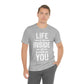 Life is an Inside Job - Unisex Jersey Short Sleeve Tee