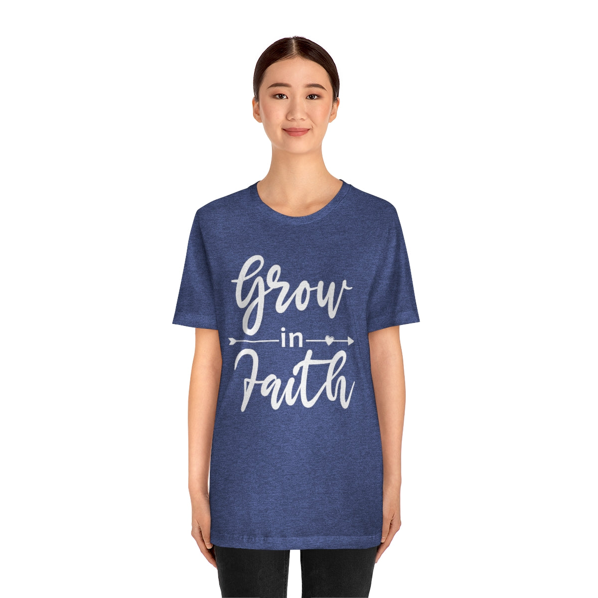 Grow In Faith - Unisex T-Shirt