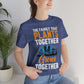 The Family That Plants Together - Unisex T-Shirt