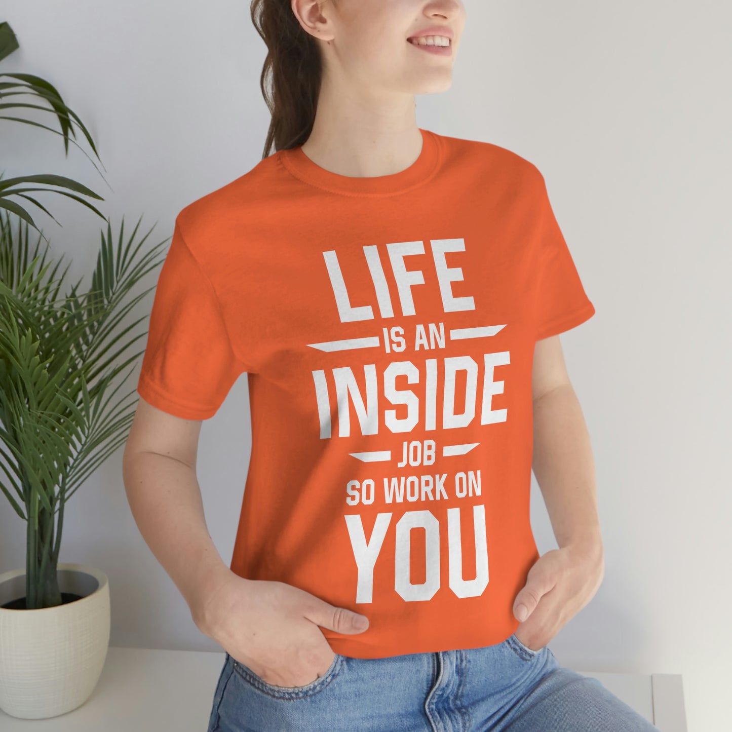Life is an Inside Job - Unisex Jersey Short Sleeve Tee