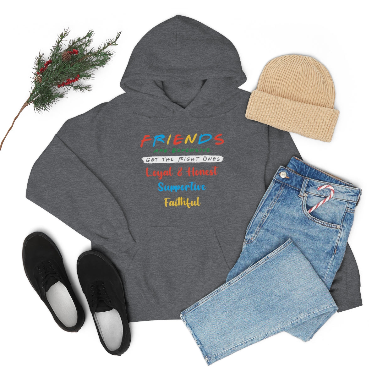 Friends, Get the Right Ones - Unisex Heavy Blend™ Hooded Sweatshirt