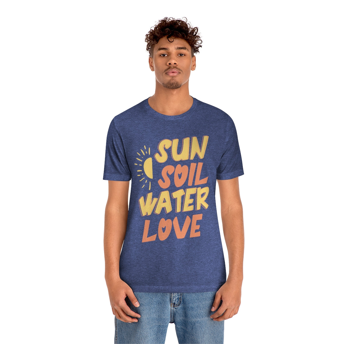 Sun Soil Water Love - Unisex T-Shirt