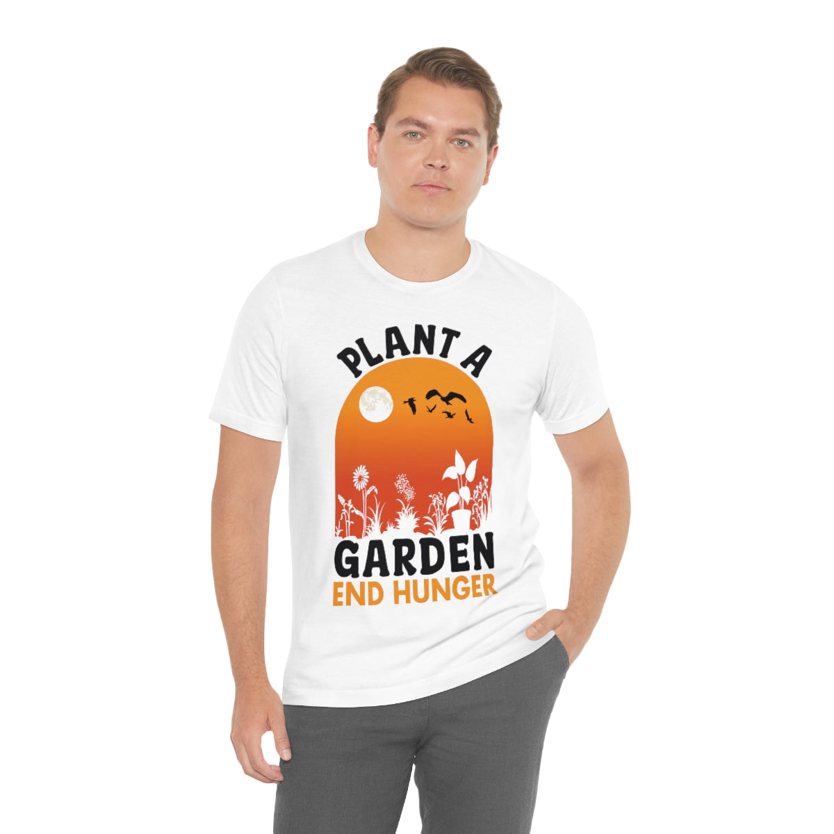 Plant a Garden End Hunger - Unisex T-Shirt