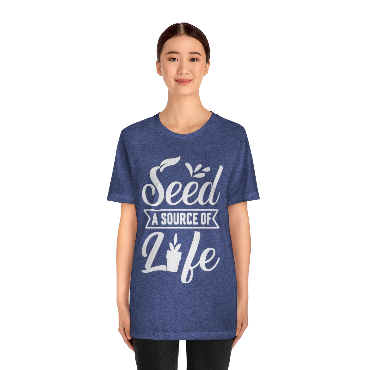 Seed a Source of Life - Unisex T-Shirt