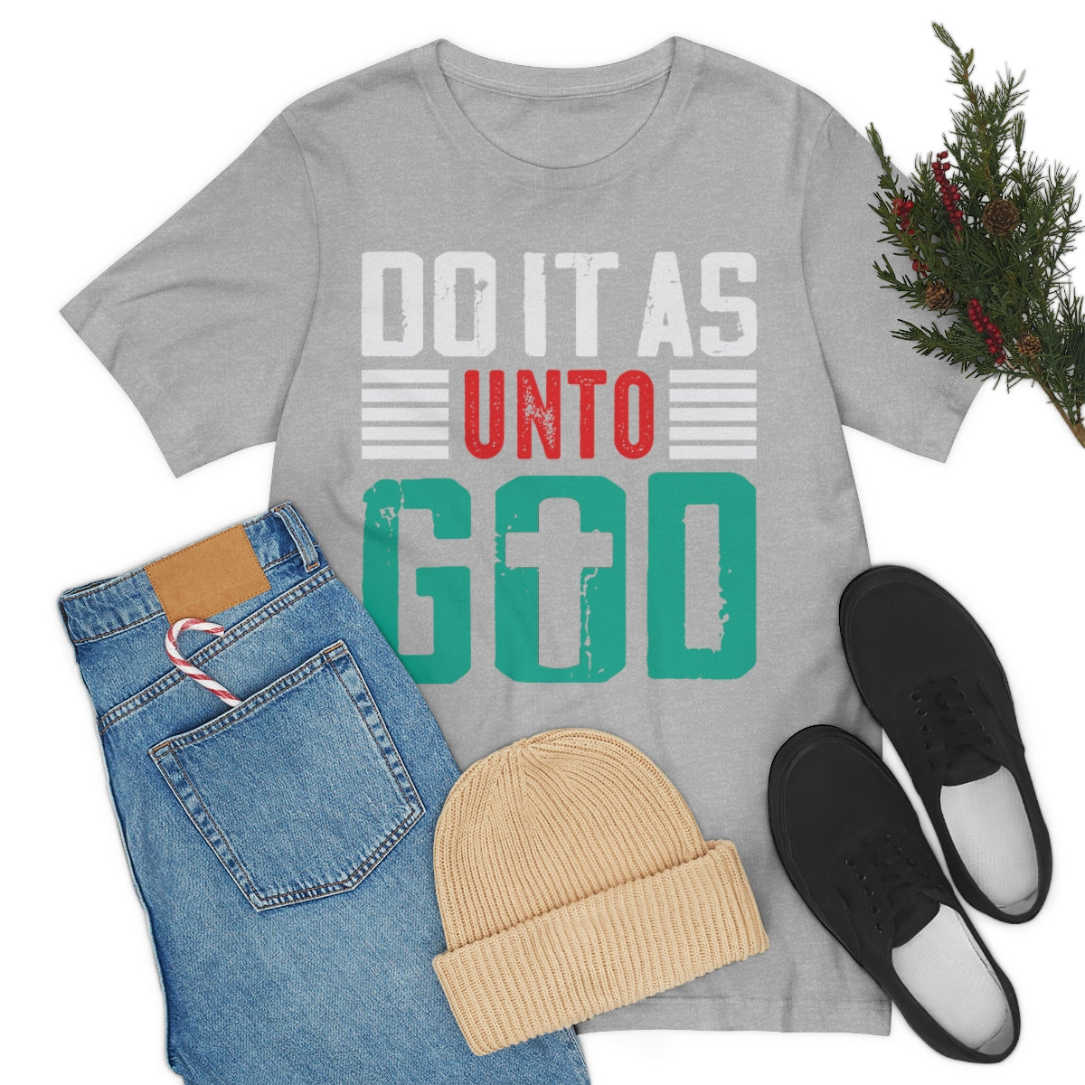 Do it as Unto God - Unisex T-Shirt