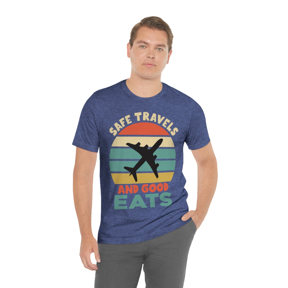 Safe Travels and Good Eats - Unisex T-Shirt