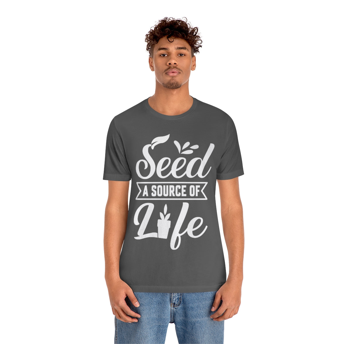 Seed a Source of Life - Unisex T-Shirt