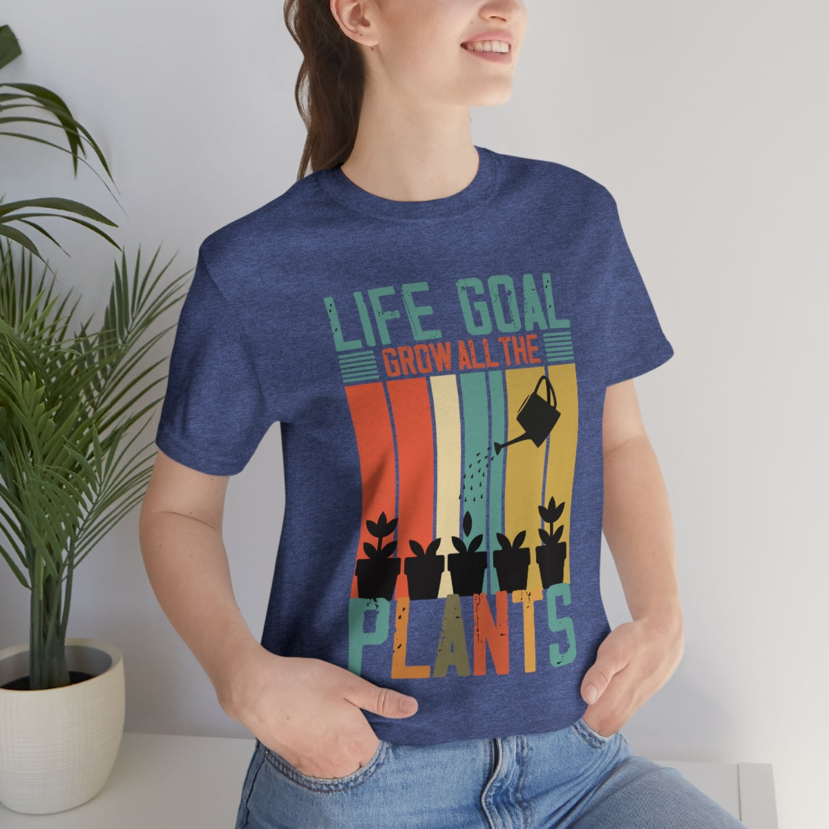 Life Goal Grow all the Plants - Unisex T-Shirt