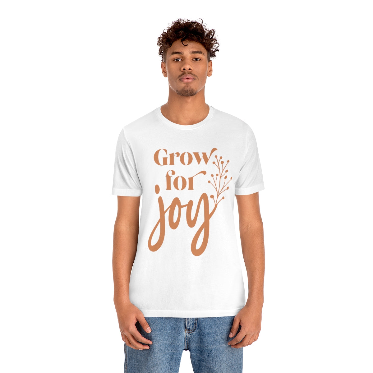 Grow For Joy - Unisex T-Shirt