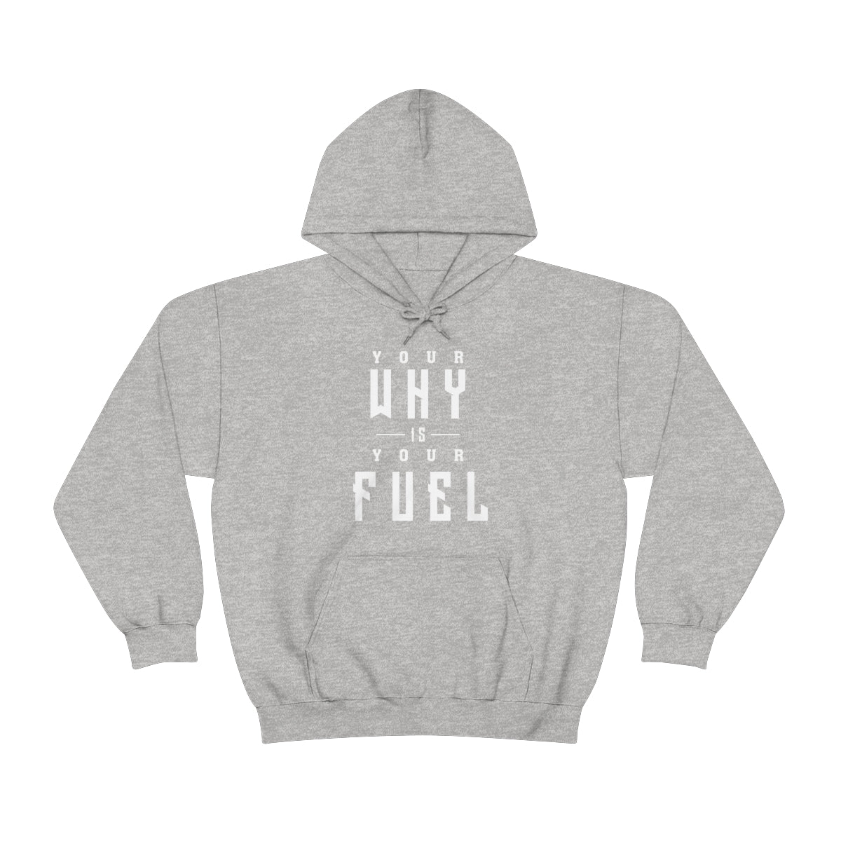 Your Why is Your Fuel - Unisex Heavy Blend™ Hooded Sweatshirt