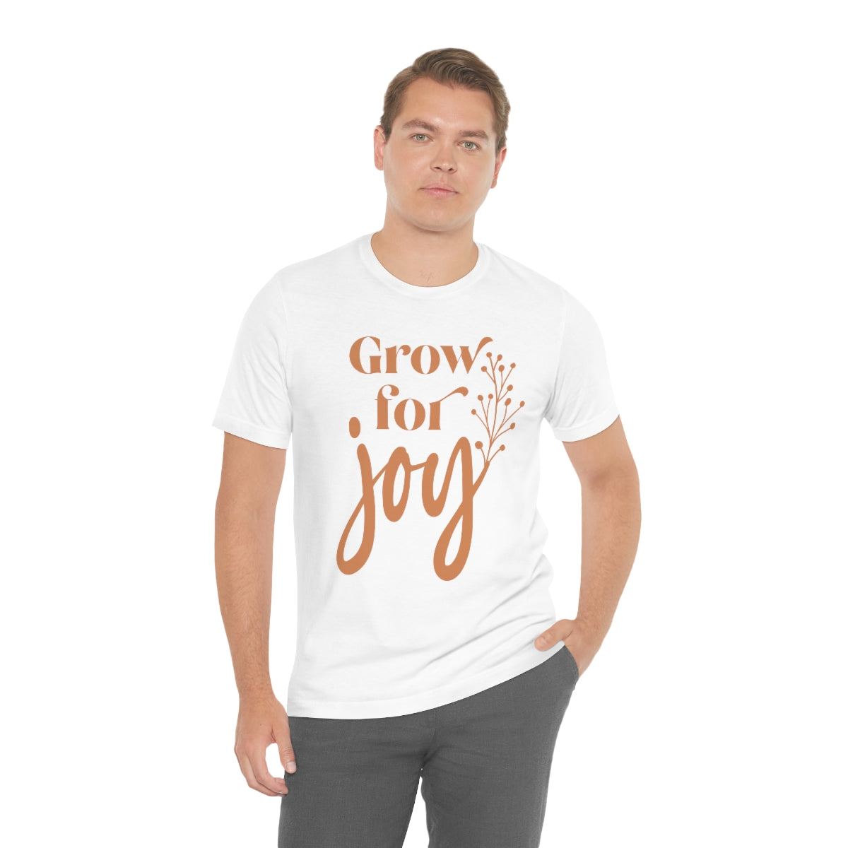 Grow For Joy - Unisex T-Shirt